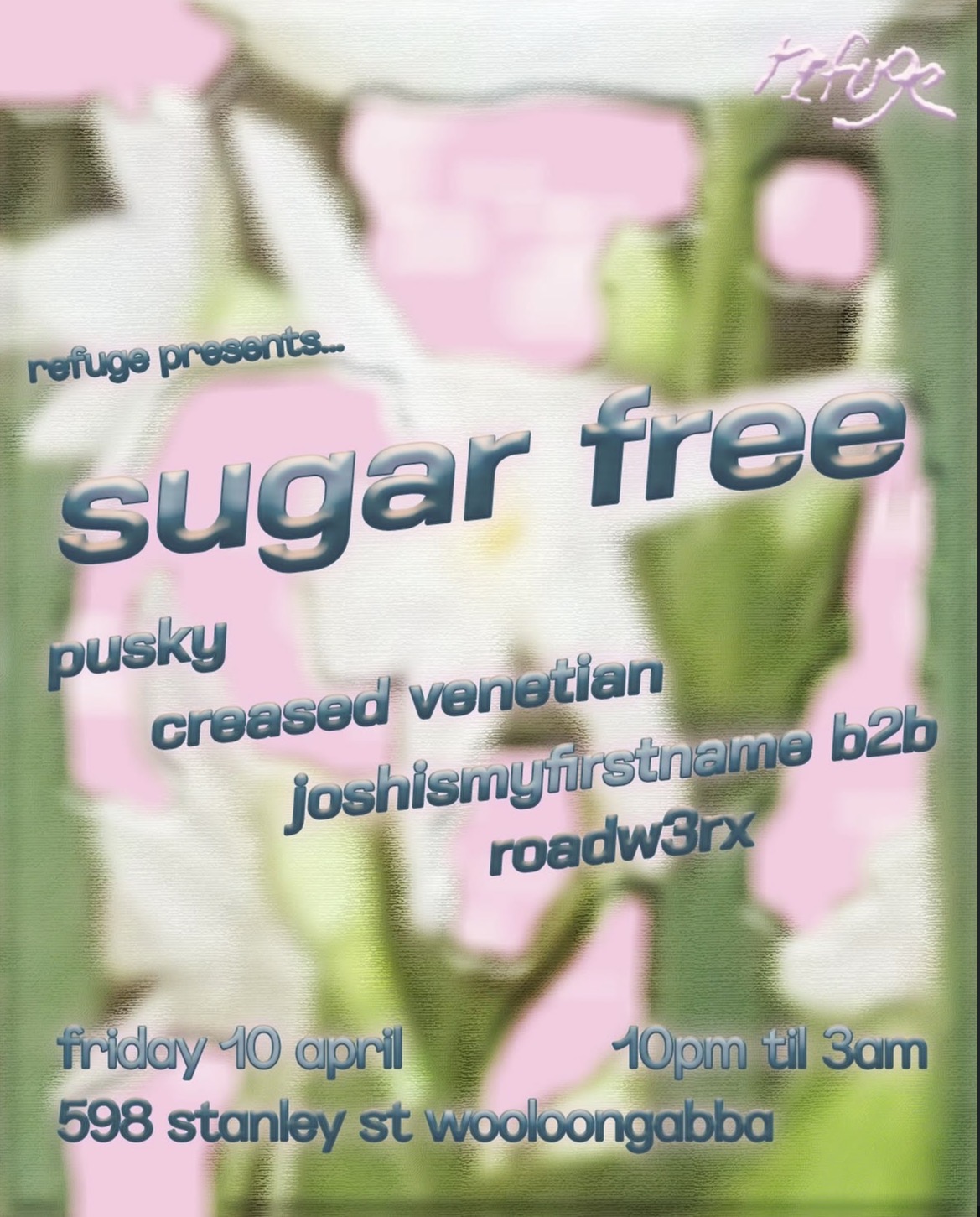 refuge invites: sugar free ft pusky, creased venetian, joshismyhistamine b2b roadw3rx