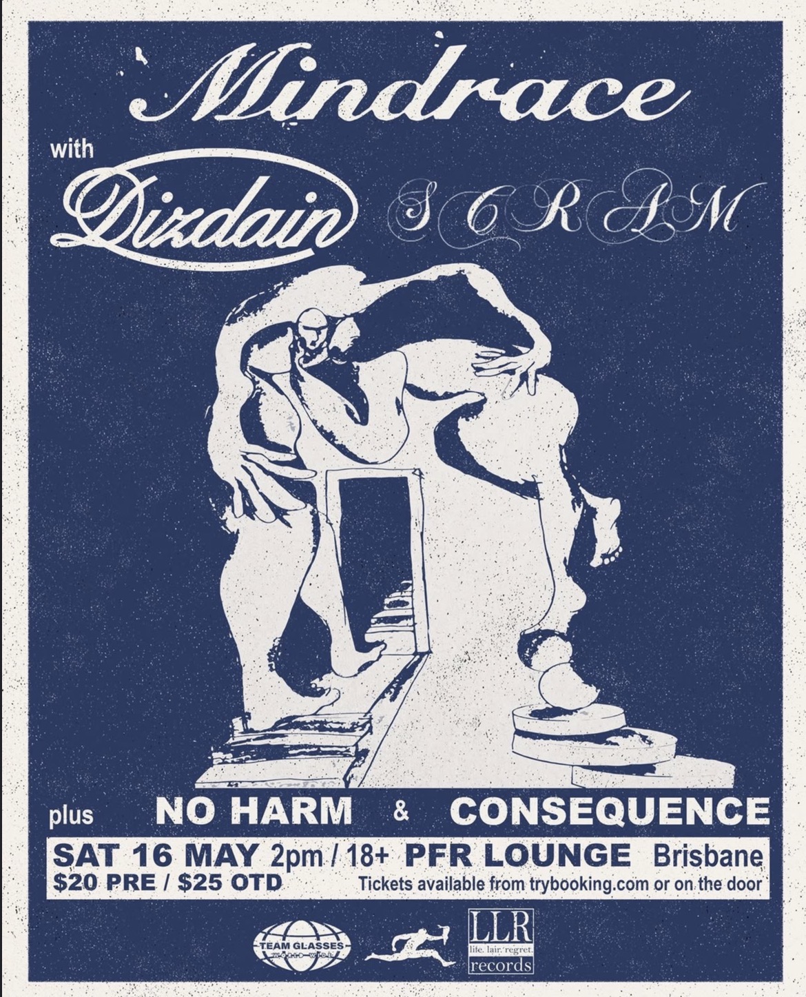 Mindrace + Dizdain + SCRAM + No Harm + Consequence