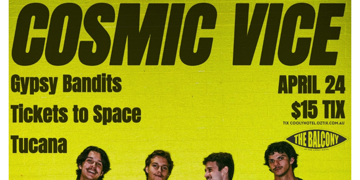 Wizard Water presents:  COSMIC VICE, GYPSY BANDITS, TICKETS TO SPACE & TUCANA