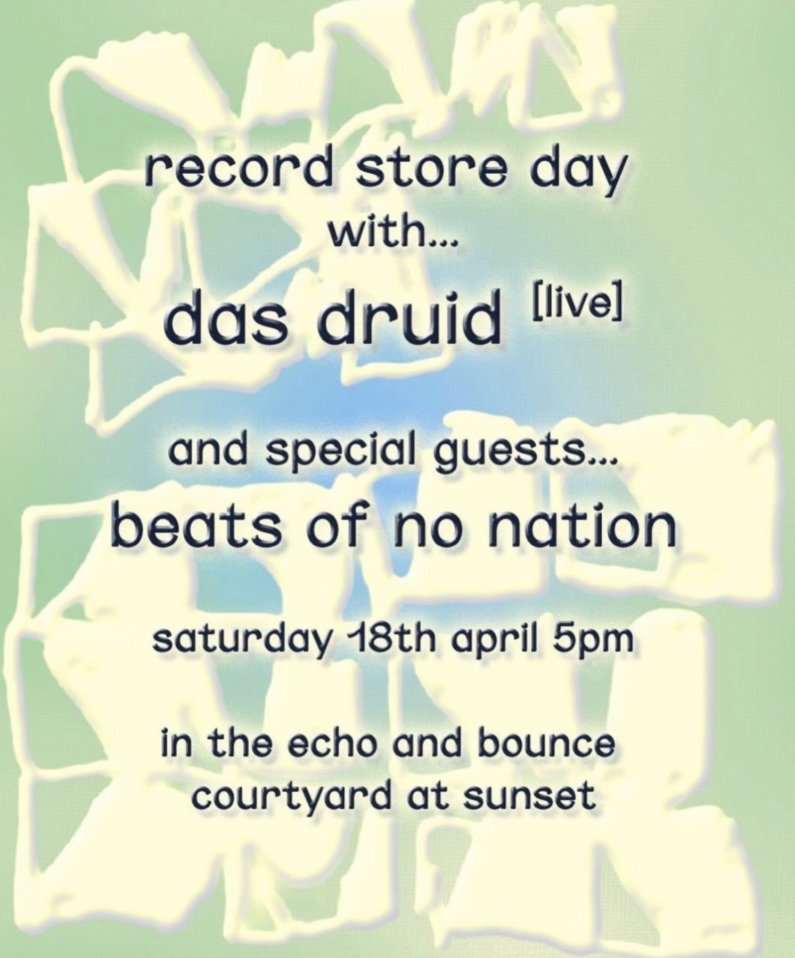 record store day with das druid and beats of no nation (free entry)