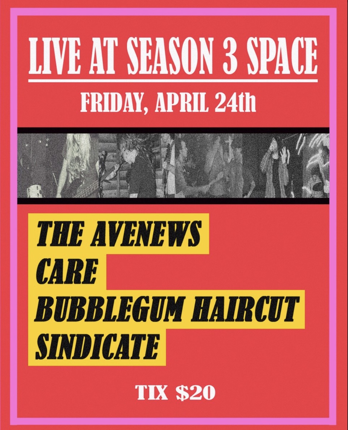 The Avenews + Care + Bubblegum Haircut + Sindicate