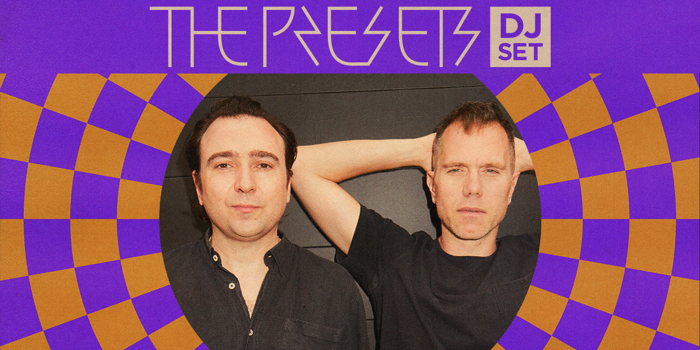 Burleigh Town Hotel Presents The Presets DJ Set With Special Guests Twoface and Jesse Moffat