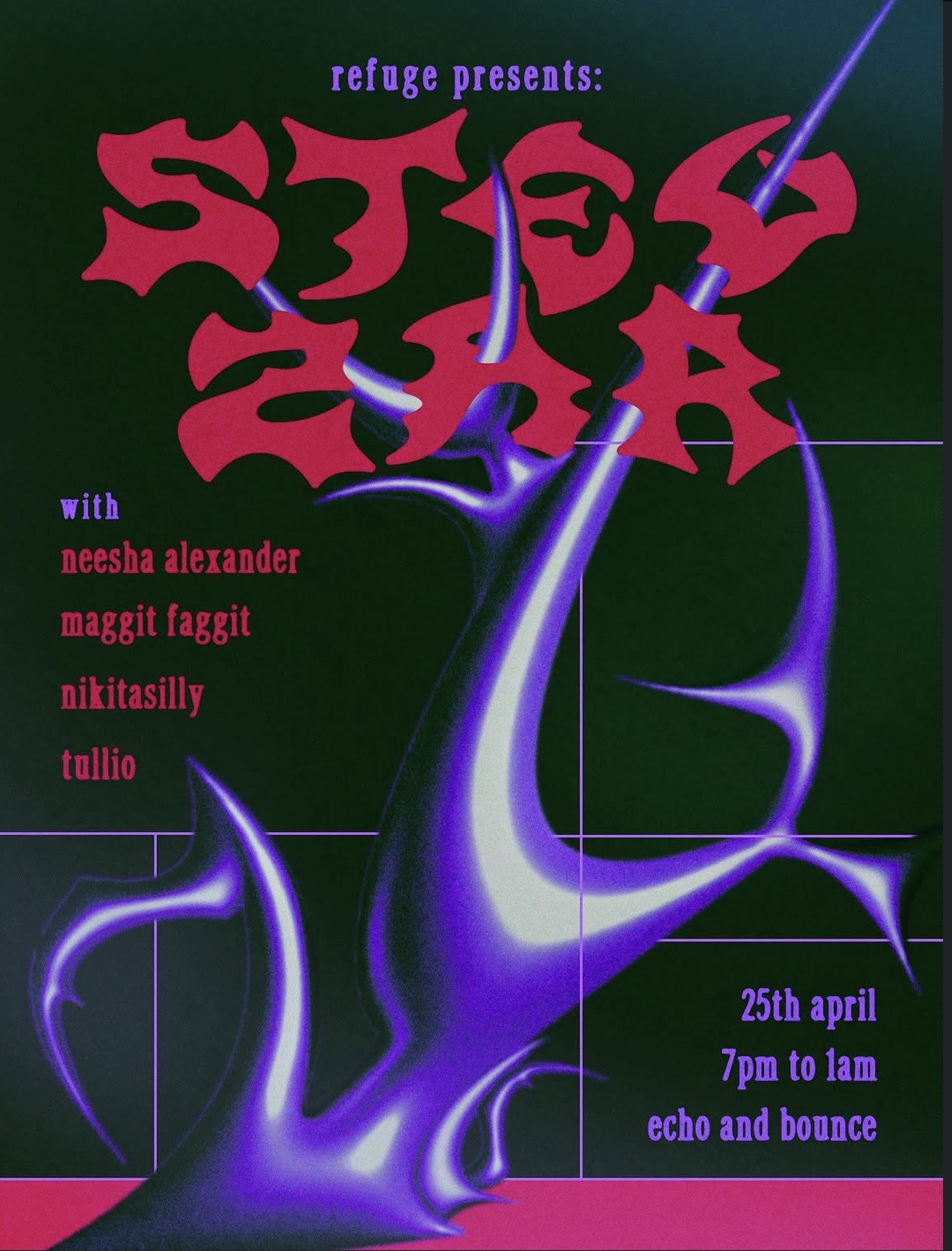 refuge presents: stev zar with neesha alexander, maggit faggit, nikita silly and tullio