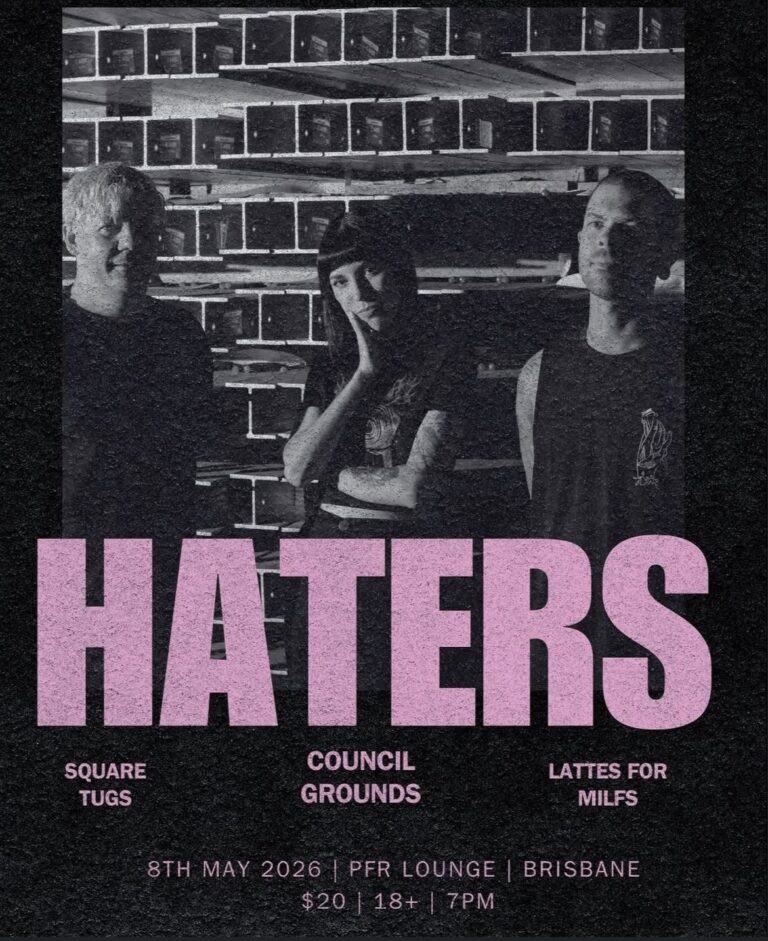 Haters + Square Tugs + Council Grounds + Lattes for Milfs