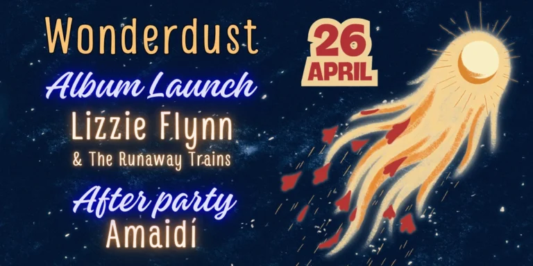 LIZZIE FLYNN ALBUM LAUNCH & AMAIDI AFTER PARTY