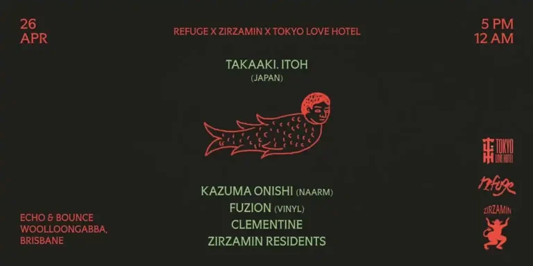 Refugee x Zirzamin x Tokyo Love Hotel Pres Takaaki Itoh ( JPN)