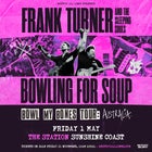 BOWLING FOR SOUP • FRANK TURNER & THE SLEEPING SOULS