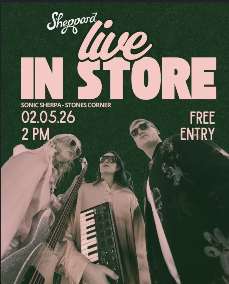 Sheppard, Live In Store (FREE ENTRY)