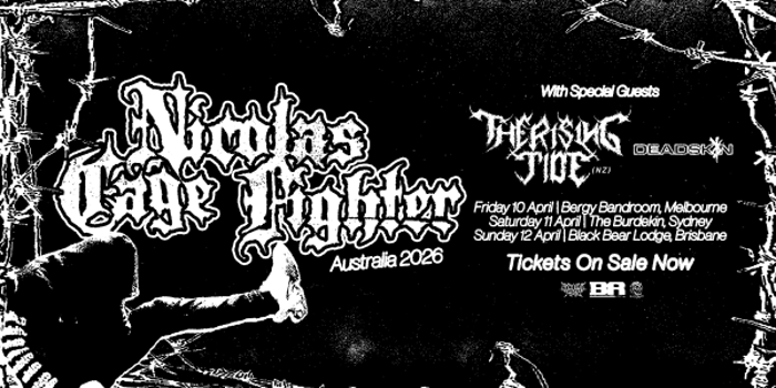 Nicholas Cage Fighter - Australia Tour 2026 with The Rising Tide (NZ) & Deadskin