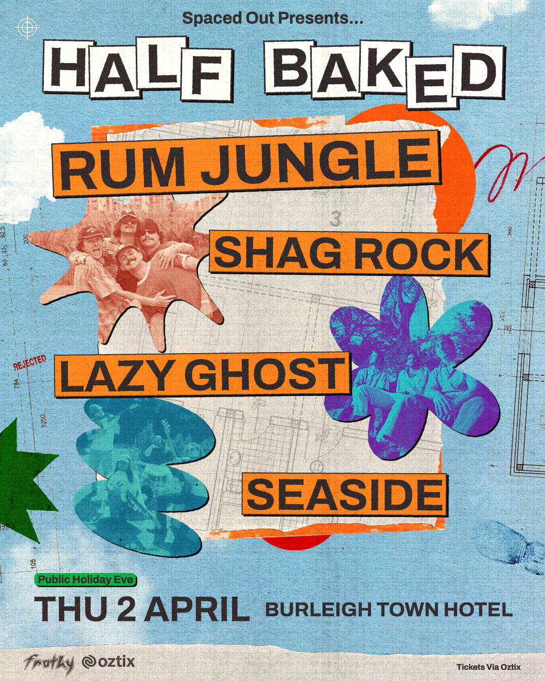 Half Baked ft Rum Jungle | Shag Rock | Lazy Ghost |Seaside + More