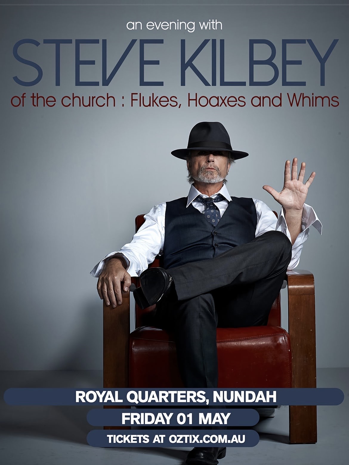 an evening with Steve Kilby of the Church: Flukes, Hoaxs and Whims
