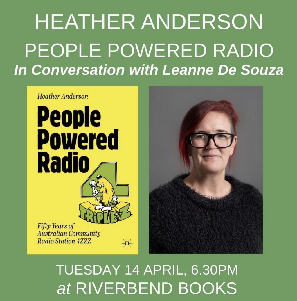 HEATHER ANDERSON : People Powered Radio in conversation with Leanne de Souza 