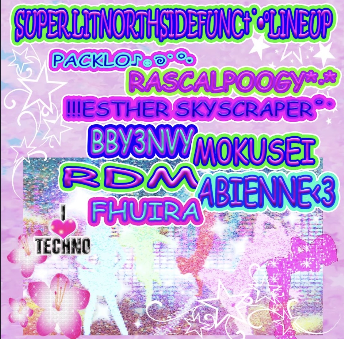 SUPER LIT NORTHSIDE FUNC Ft. Packlo, Rascalpoogy, Esther Skyscraper, BBY3NVY, MOKUSEI, RDM, ABIENNE and FHUIRA (FREE ENTRY)