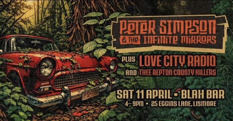 Peter Simpson and The Infinite Mirrors with support from Love City Radio and The Repton County Killers