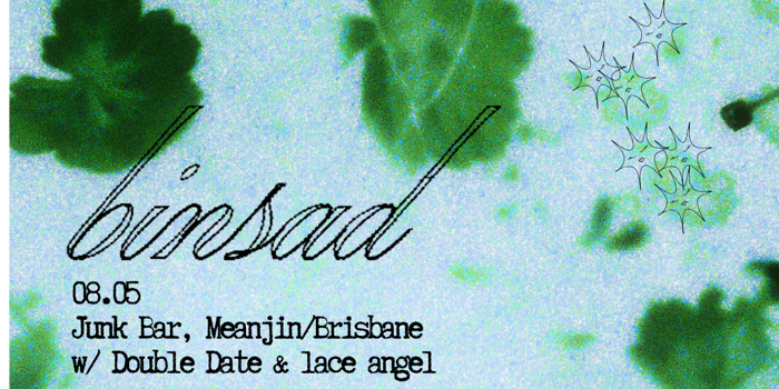 Hostile presents: binsad 'pearl' the Album Tour with Double Date and lace angel
