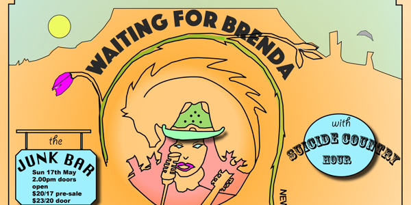 Waiting for Brenda Single Launch with support from Suicide Country Hour