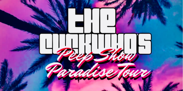 The CuckWho’s Peep Show Paradise Tour w/ Used Goods, The Van Bams & The Ravons