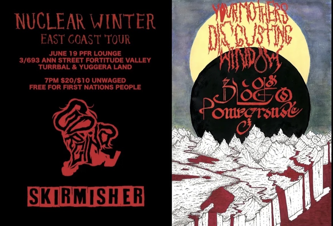 BLOOD OF A POMEGRANATE, YOUR MOTHERS DISGUSTING WINDOW, GORGINA and SKIRMISHER