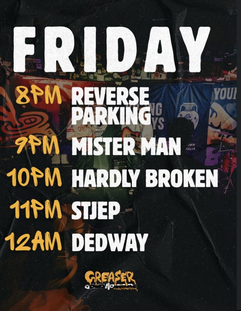 Dedway, Stjep, Hardly Broken, Mister Man and Reverse Parking (FREE ENTRY)