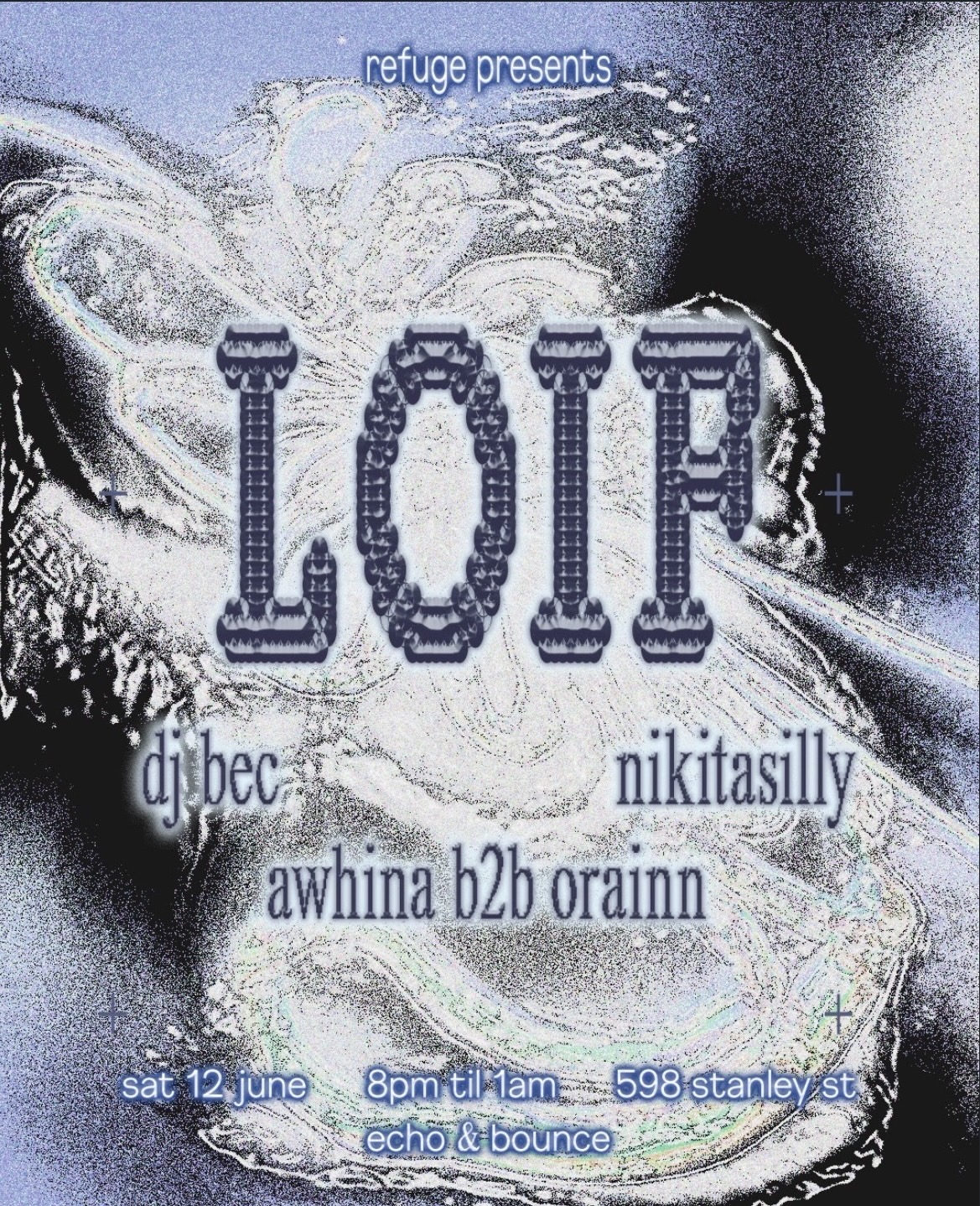 refuge presents: loif ft dj bec, nikitasilly and awhina b2b orainn