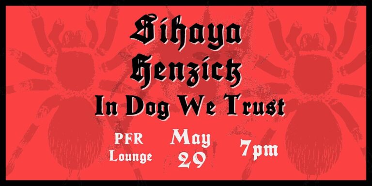SIHAYA with Henzick and In Dog We Trust at PFR Lounge
