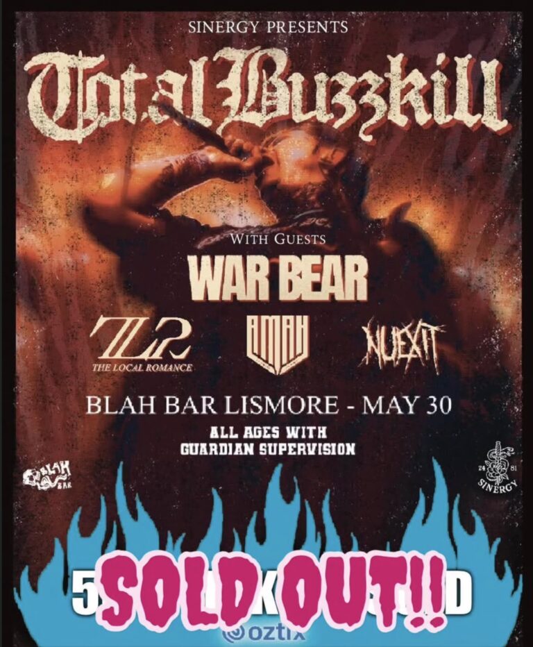 SINERGY PRESENTS: TOTAL BUZZKILL • WARBEAR • THE LOCAL ROMANCE • ALL MONSTERS ARE HUMAN • NUEXIT (SOLD OUT)