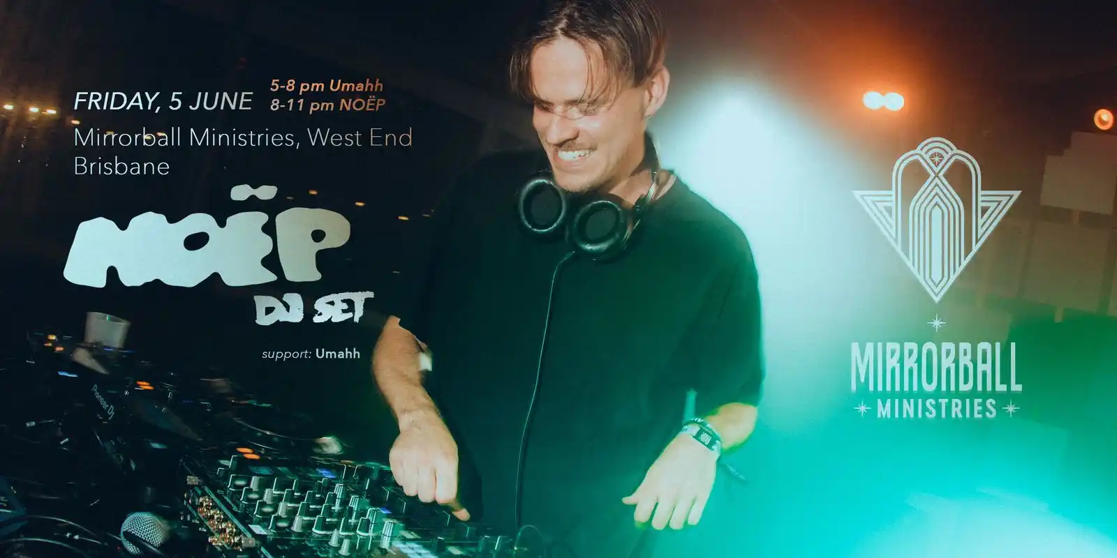NOËP Brisbane (DJ Set) w Umahh