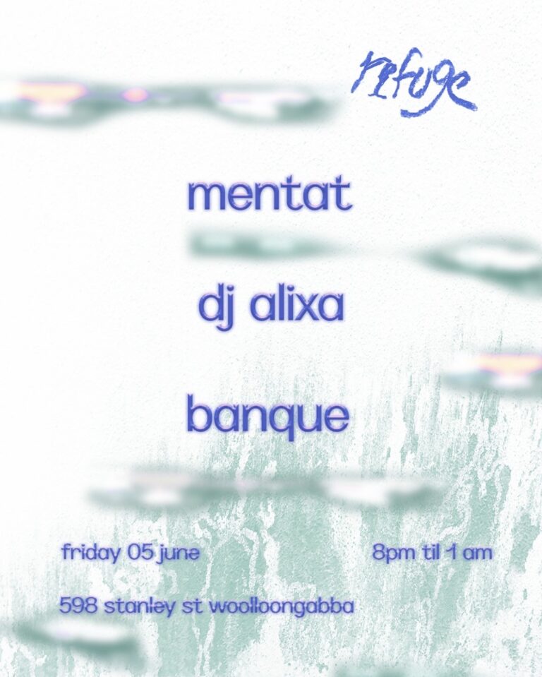 refuge presents: mentat, dj alixa and banque