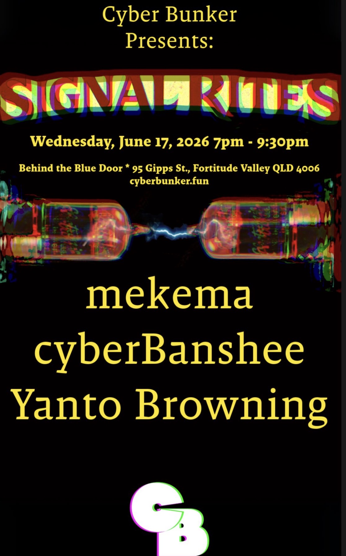 Cyber Bunker presents: Signal Rites ft mekema, cyberBanshee and Yanto Browning 