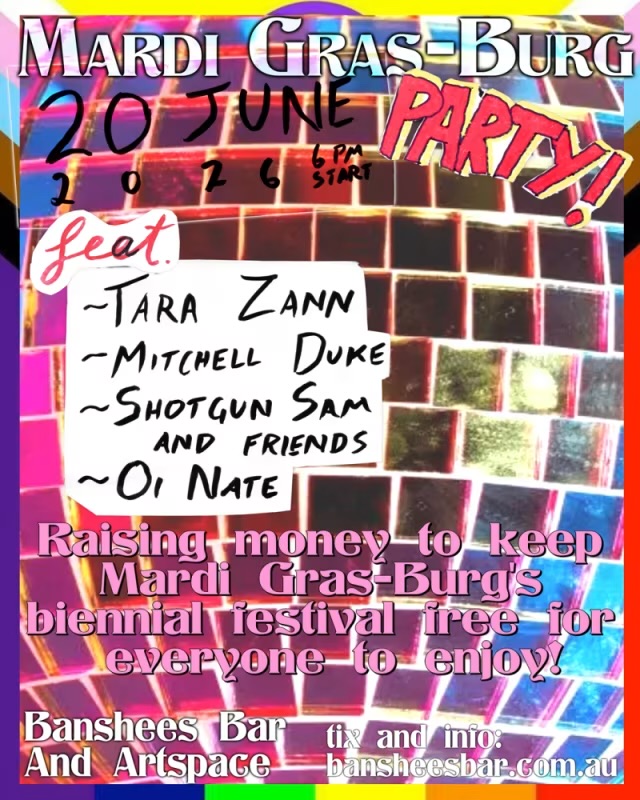 Banshees Bar Presents Mardi Gras-Burg PARTY with Tara Zann, Mitchell Duke, Shotgun Sam and DJ Oi Nate