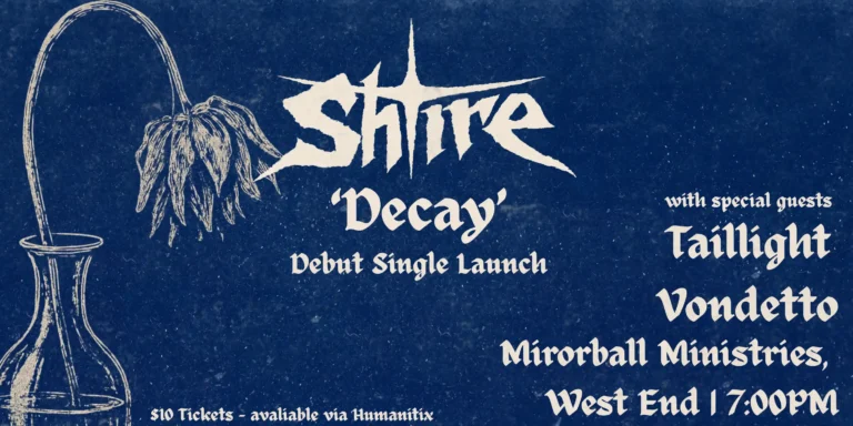 Shire ‘Decay’ Single Launch