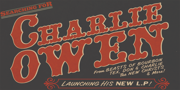 Presented by SoundPressing Searching For Charlie Owen - Album Launch