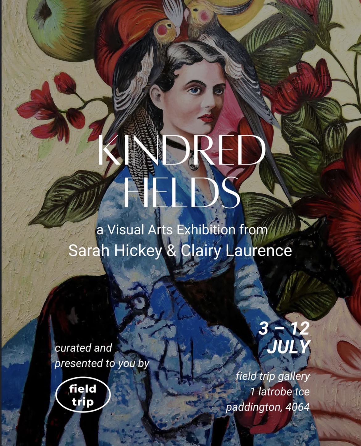 KINDRED FIELDS | Sarah Hickey & Clairy Laurence Opening Night (free entry)