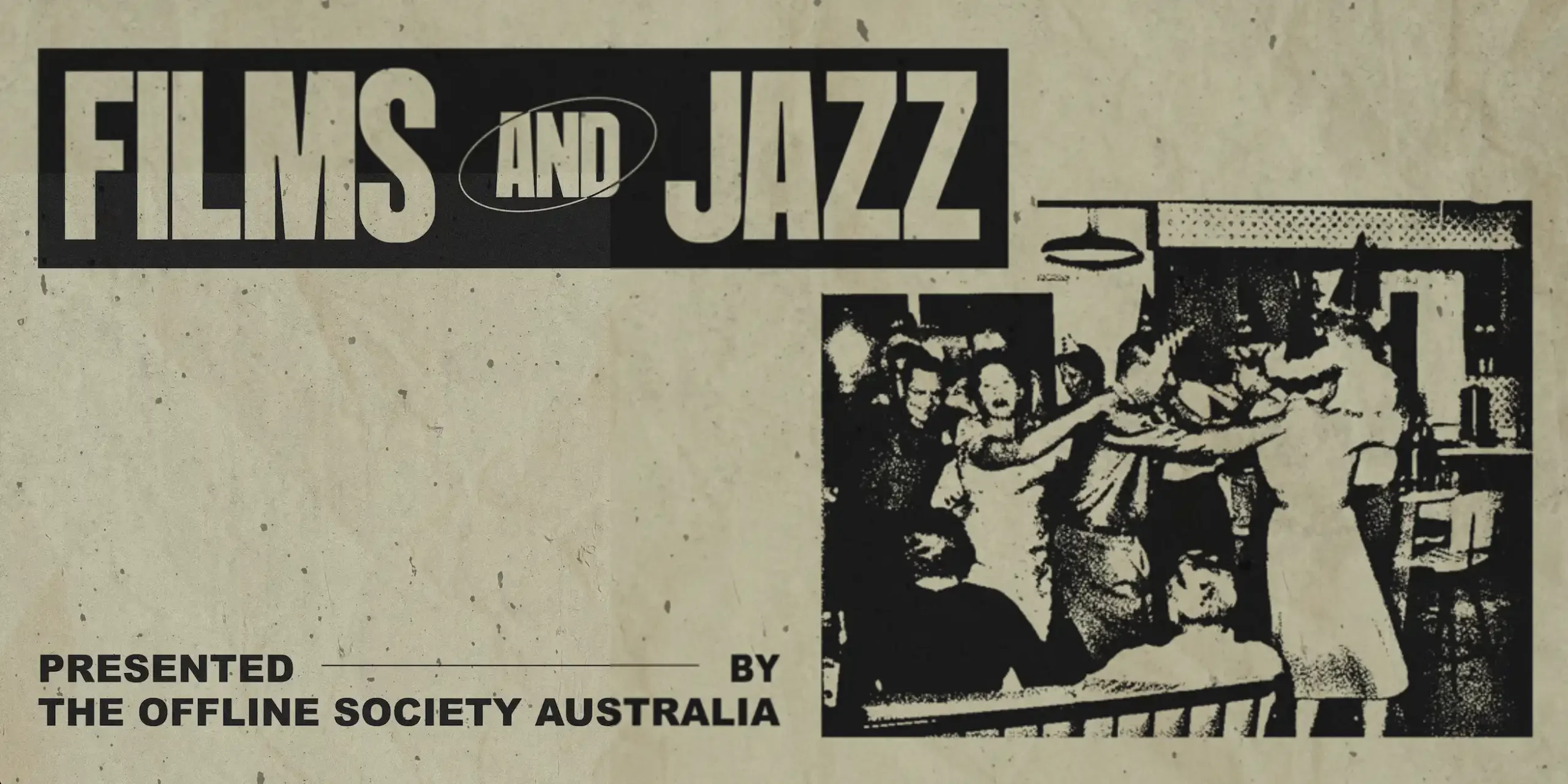 The offline society presents: Films and jazz