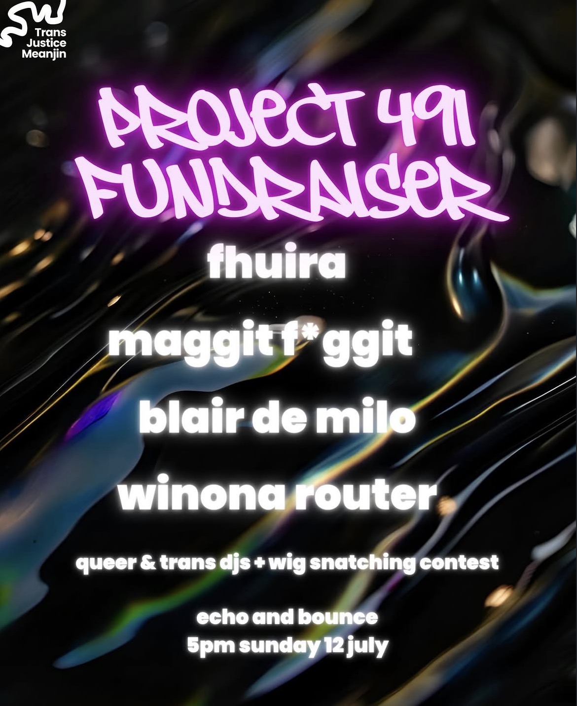 project 491 fundraiser ft. fhuira, maggit f*ggit, blair de milo and winona router