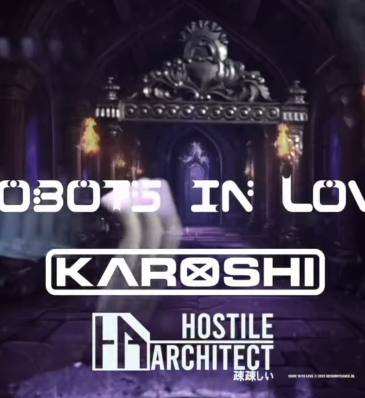 Robots in Love + Karoshi + Hostile Architect (FREE ENTRY)