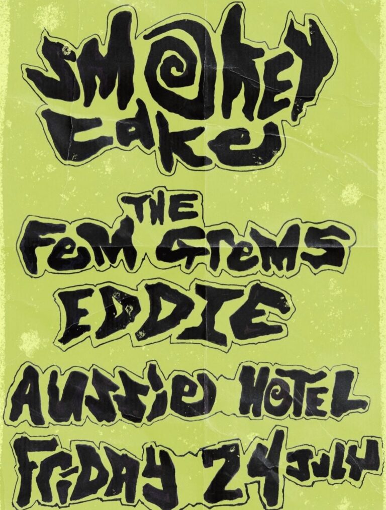 Smokey Cake, The Fem Grems and Eddie (FREE ENTRY)