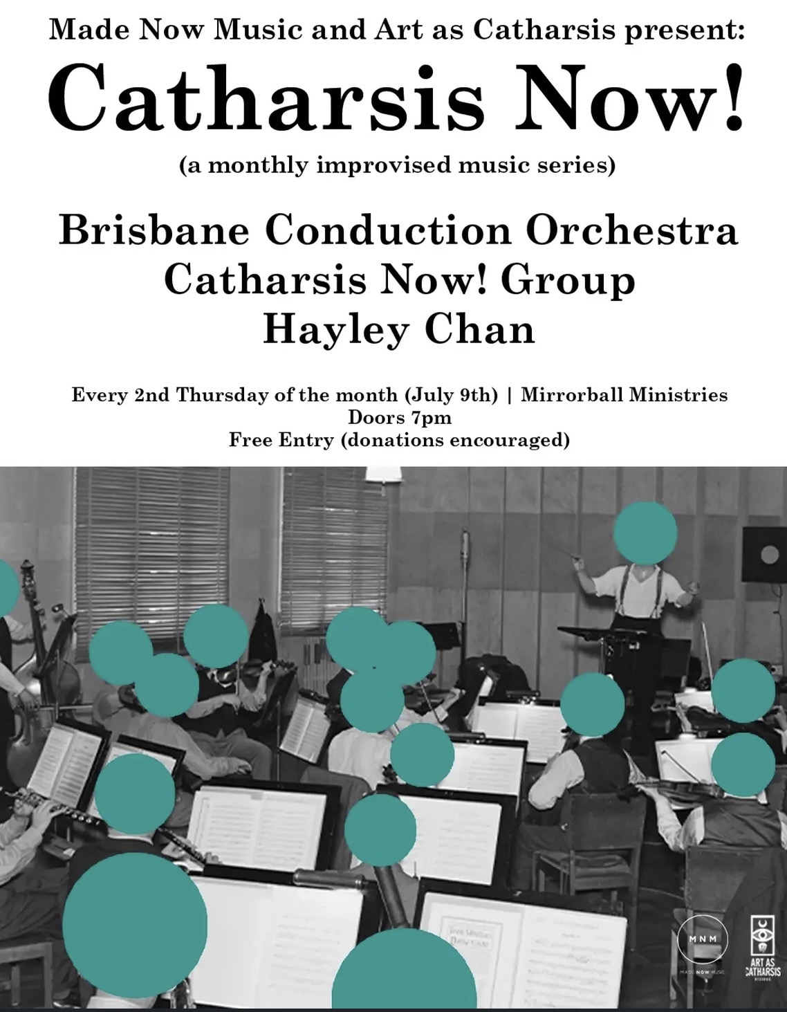 Made Now Music and Art as Catharsis present: Catharsis Now! ft. Brisbane Conduction Orchestra, Catharsis Now! Group and Hayley Chan (Free Entry, donations encouraged)
