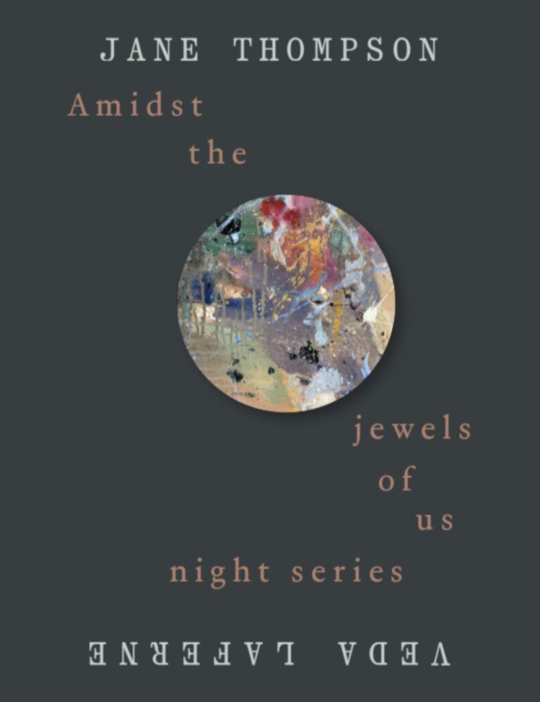 ADMIST THE JEWELS OF US - NIGHT SERIES ft. the original artwork of Jane Thompson, accompanied by the poetic voice of Veda Laferne and musical soundscape by Aiko Takahashi