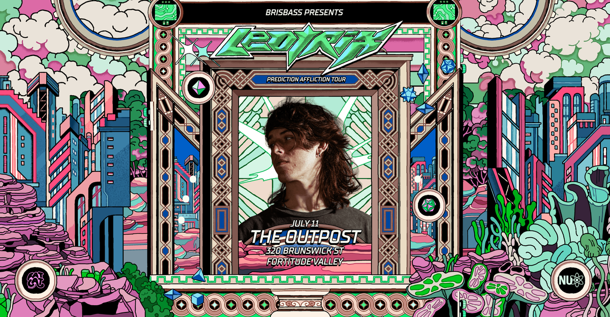 BrisBass presents: Leotrix