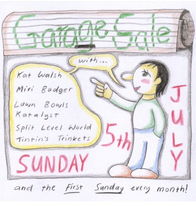 Garage Sale with Kat Walsh, Miri Badger, Lawn Bowls, Katalyst, Split Level World, and Tintin’s Trinkets (Free Entry)