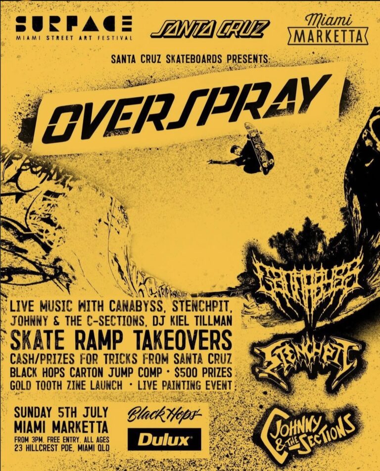 Overspray ft. Cannabyss, Stench Pit, Johnny & The C-Sections and DJ Kiel Tillman plus Slate Ramp Takeovers (Free Entry)
