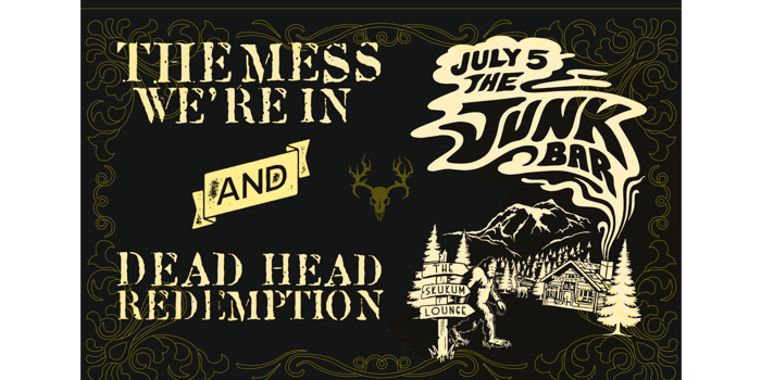 The Mess We're In & Dead Head Redemption