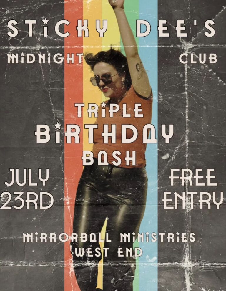 Sticky Dee’s Midnight Club Triple Birthday Bash (Free Entry)