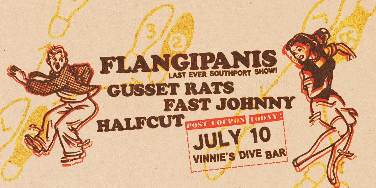 Flangipanis Final Southport Show! with Guesset Rats, Halfcut & Fast Johnny
