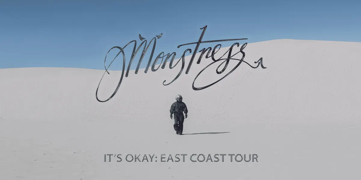 Monstress 'It's Okay' East Coast Tour // + Robin Lovin + AMIRA // Southport