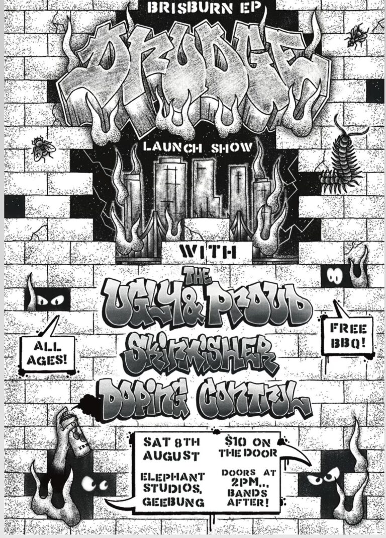 Drudge ‘Brisburn’ EP Launch Show with support from Ugly & Proud, Skirmisher and Doping Control ($10 on the door and Free BBQ)