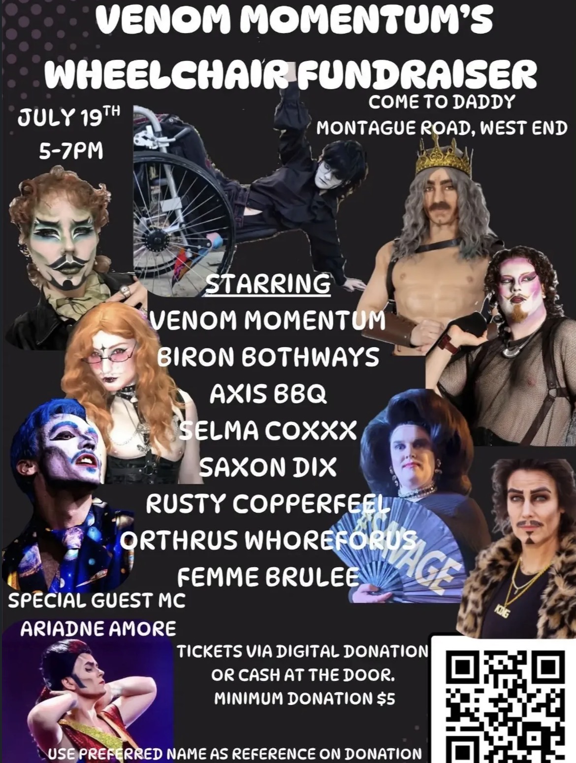 venom momentum’s wheelchair fundraiser ft. venom momentum, biron bothways, axis bbq, selma coxx, saxon dix, rusty copperfeel, orthrus whoreforus and femme brulee and special guest mc ariadne amore