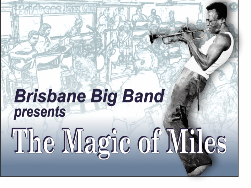 Brisbane Big Band - The Magic of Miles - July 2026