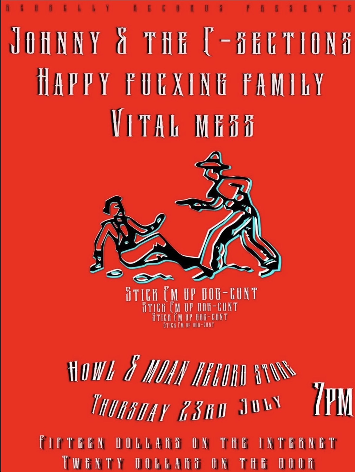 Stick Em Up ft. Johnny & The C-Sections, Happy Fucxing Family and Vital Mess
